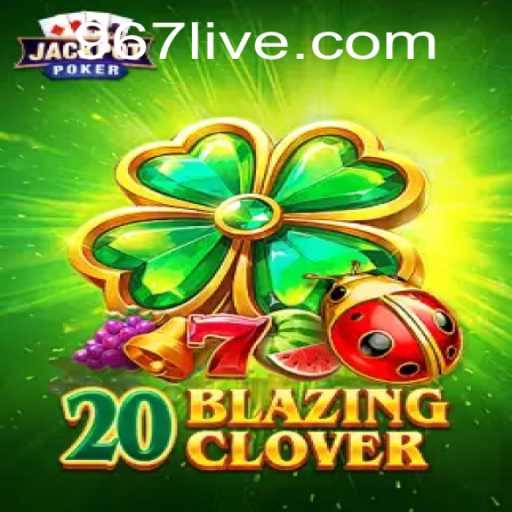 Unveiling 20BlazingClover: A Thrilling Adventure Awaits