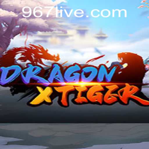 Exploring DragonXTiger: An Exciting Adventure with 967 PH Login
