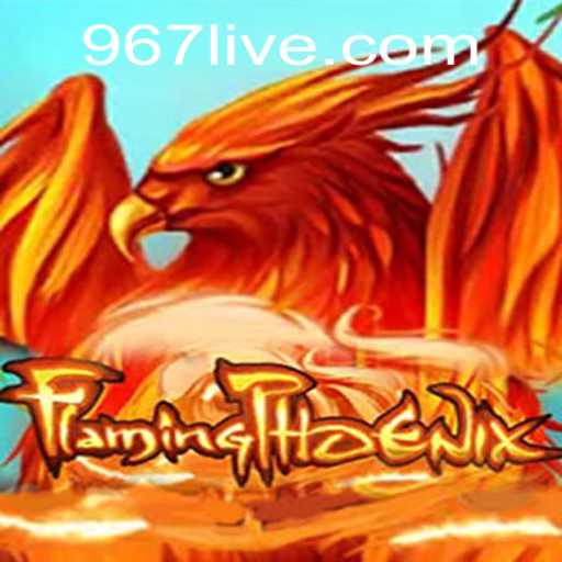 FlamingPhoenix: The Ultimate Gaming Adventure with 967 PH Login