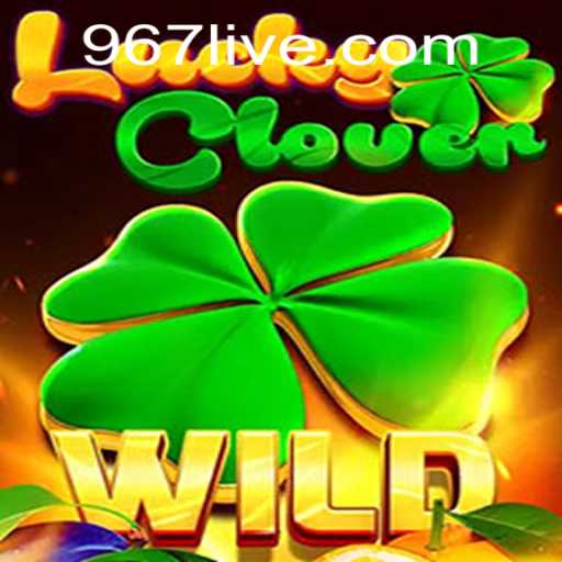 Exploring the Thrills of LuckyClover: A Comprehensive Guide to 967 PH Login